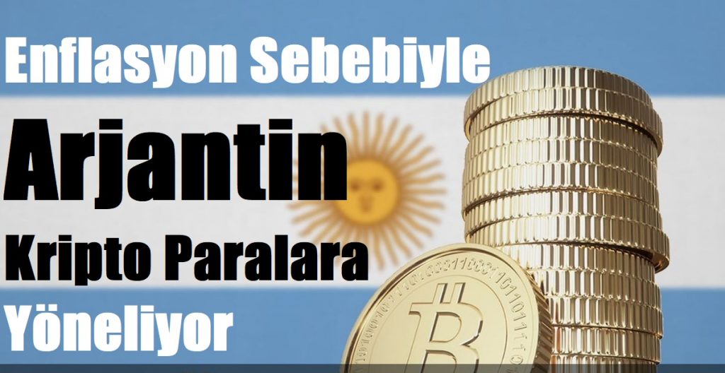 Enflasyon Sebebiyle Arjantin Kripto Paralara Yöneliyor