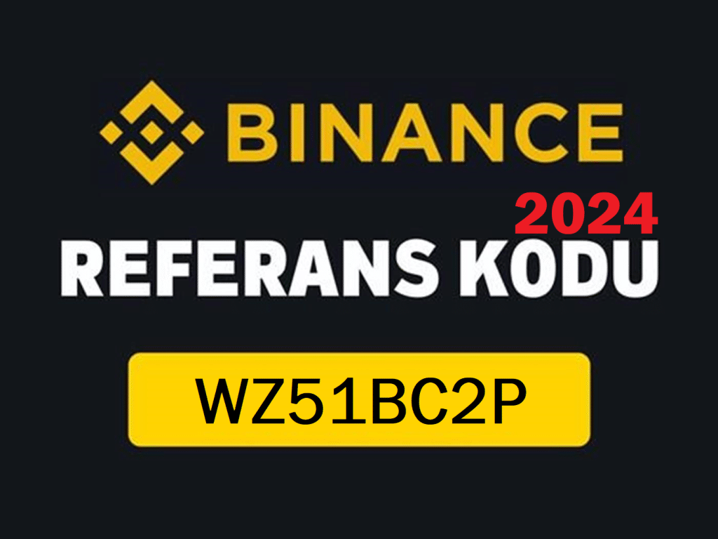 Binance 2024 yılı güncel referans kodu.